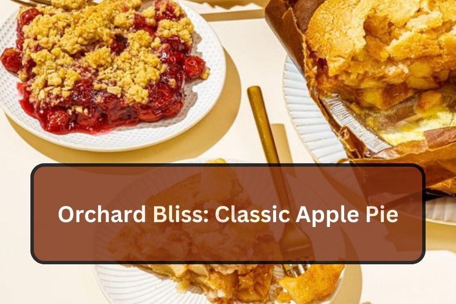 Orchard Bliss: Classic Apple Pie